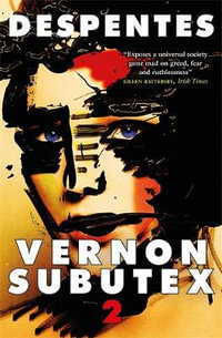 Vernon Subutex 2 - Virginie Despentes