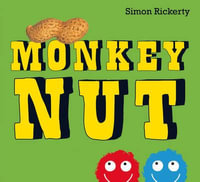 Monkey Nut - Simon Rickerty