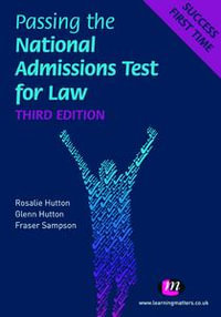 Passing the National Admissions Test for Law (LNAT) : Third Edition - Rosalie Hutton