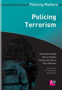 Policing Terrorism : Policing Matters Series - Christopher Blake