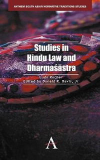 Studies in Hindu Law and Dharmastra : Anthem South Asian Studies - Ludo Rocher