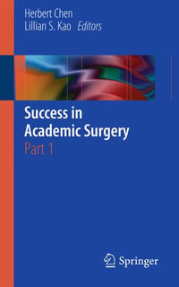 Success in Academic Surgery : Part 1 - Herbert Chen