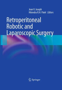 Retroperitoneal Robotic and Laparoscopic Surgery - Author