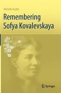 Remembering Sofya Kovalevskaya - Michele Audin