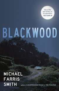 Blackwood - Michael farris Smith