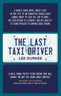 Last Taxi Driver - Lee Durkee