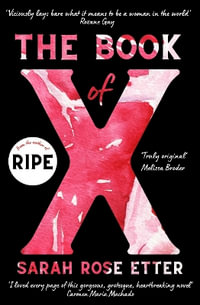 The Book of X - Sarah Rose Etter