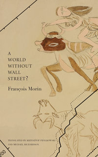 A World Without Wall Street? : The French List - Francois Morin