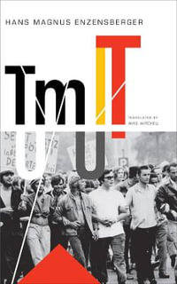 Tumult : The German List - Hans Magnus Enzensberger