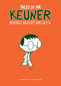 Tales of Mr. Keuner : The German List - Bertolt Brecht