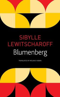 Blumenberg : The German List - Sibylle Lewitscharoff