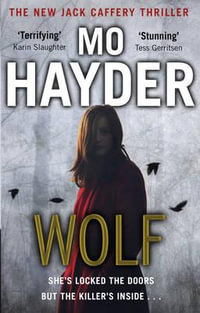 Wolf : Jack Caffery - Mo Hayder