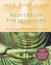 Meditation For Beginners - Jack Kornfield