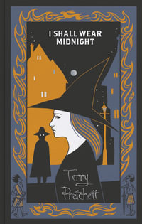 I Shall Wear Midnight : (Discworld Novel 38) - Terry Pratchett