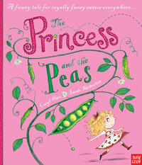 The Princess and the Peas : Princess Series - Caryl Hart