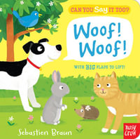 Woof Woof (Can You Say it Too?) : Can You Say It Too? - Sebastien Braun