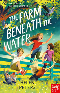 The Farm Beneath the Water : Helen Peters Series - Helen Peters