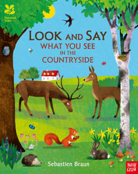 Look & Say What You See in Countryside : Look and Say What You See in the Countryside - Sebastien Braun