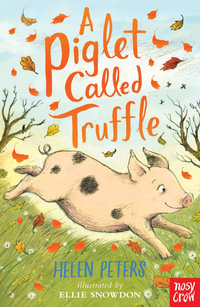 A Piglet Called Truffle : The Jasmine Green Series : Book 1 - Helen Peters