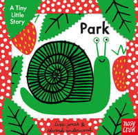 Park (Tiny Little Story) : Park - Lisa Jones