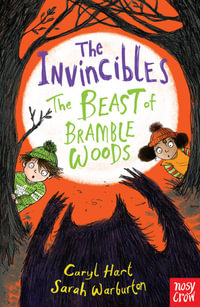 The Beast of Bramble Woods : The Invincibles - Caryl Hart