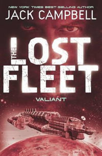 Lost Fleet - Valiant (Book 4) : Lost Fleet (Paperback) - Jack Campbell