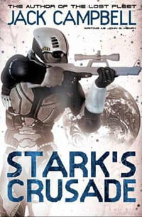 Stark's Crusade (book 3) - Jack Campbell