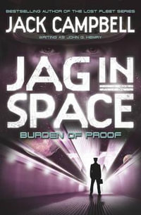 JAG in Space - Burden of Proof (Book 2) - Jack Campbell