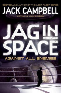 JAG in Space - Against All Enemies (Book 4) - Jack Campbell