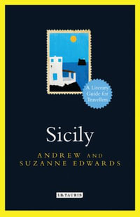 Sicily : A Literary Guide for Travellers - Andrew Edwards