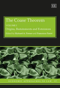 The Coase Theorem : Economic Approaches to Law series - Richard A Posner