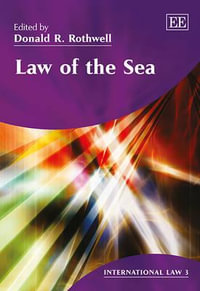 Law of the Sea : International Law series - Donald R. Rothwell