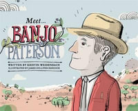 Meet Banjo Paterson - Kristin Weidenbach