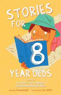 Stories for 8 Year Olds : Stories For... - Linsay Knight