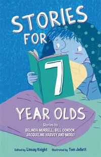 Stories for 7 Year Olds : Stories For... - Linsay Knight