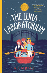 The Luna Laboratorium : The Caddy Kids : Book 3 - N.J. Gemmell