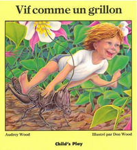 Vif Comme Un Grillon : Quick as a Cricket SC (French) - Don Wood