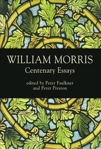 William Morris : Centenary Essays