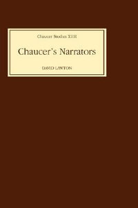 Chaucer's Narrators : Chaucer Studies - David Lawton