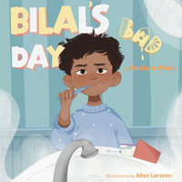 Bilal's Bad Day - Neelum Khan