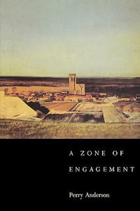 A Zone of Engagement - Perry Anderson