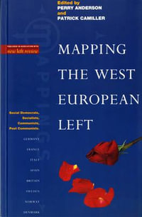 Mapping the West European Left : Mappings - Perry Anderson