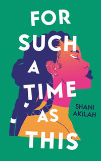 For Such a Time as This - Shani Akilah