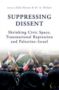 Suppressing Dissent - H. A. Hellyer