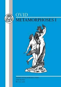 Ovid : Metamorphoses I - Ovid