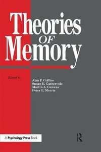 Theories Of Memory - Alan F. Collins