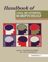 Handbook Of Clinical And Experimental Neuropsychology - Gianfranco Denes