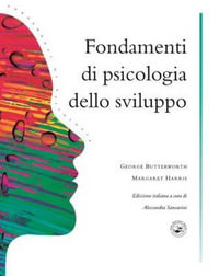 Fondamenti Di Psicologia Dello Sviluppo - George Butterworth