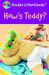 How's Teddy? : Colorcards - Speechmark