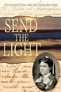 Send the Light : Letters from Lottie Moon - Lottie Moon